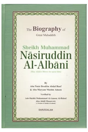 The Biography of Great Muhaddith Sheikh Muhammad Nasiruddin Al Albani