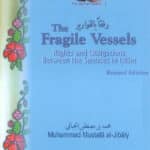 The Fragile Vessels