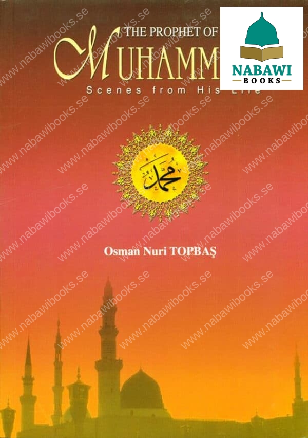 the prophet of mercy muhammad scenes from his life 5