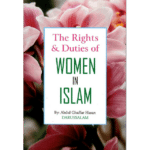 The Rights & Duties of Women in Islam