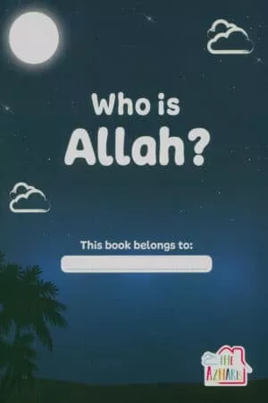 Who is Allah? Workbook