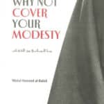 Why Not Cover Your Modesty