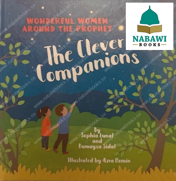 wonderful women around the prophet the clever companions 2