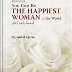 You Can Be The Happiest Women In The World