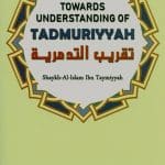 Towards Understanding of Tadmuriyyah