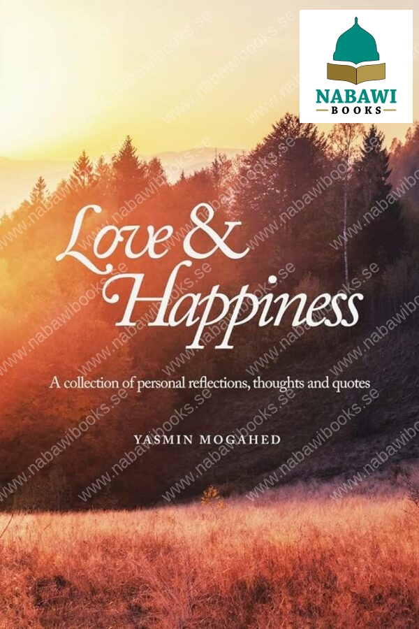 love happiness a collection of personal reflections and quotes