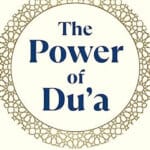 The Power of Du'a