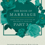 The Book Of Marriage (Part 3)