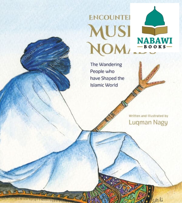 encounters with muslim nomads