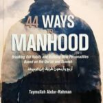 44 Ways to Manhood