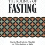 A Concise Presentation on The Rulings Of Fasting