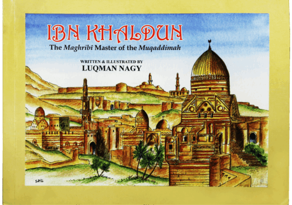 ibn khaldun the maghribi master of the muqaddimah e1747786890764