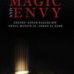 Ten Preventive Measures Against Magic and Envy
