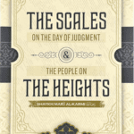 The Scales on the Day of Judgement & the People on the Heights