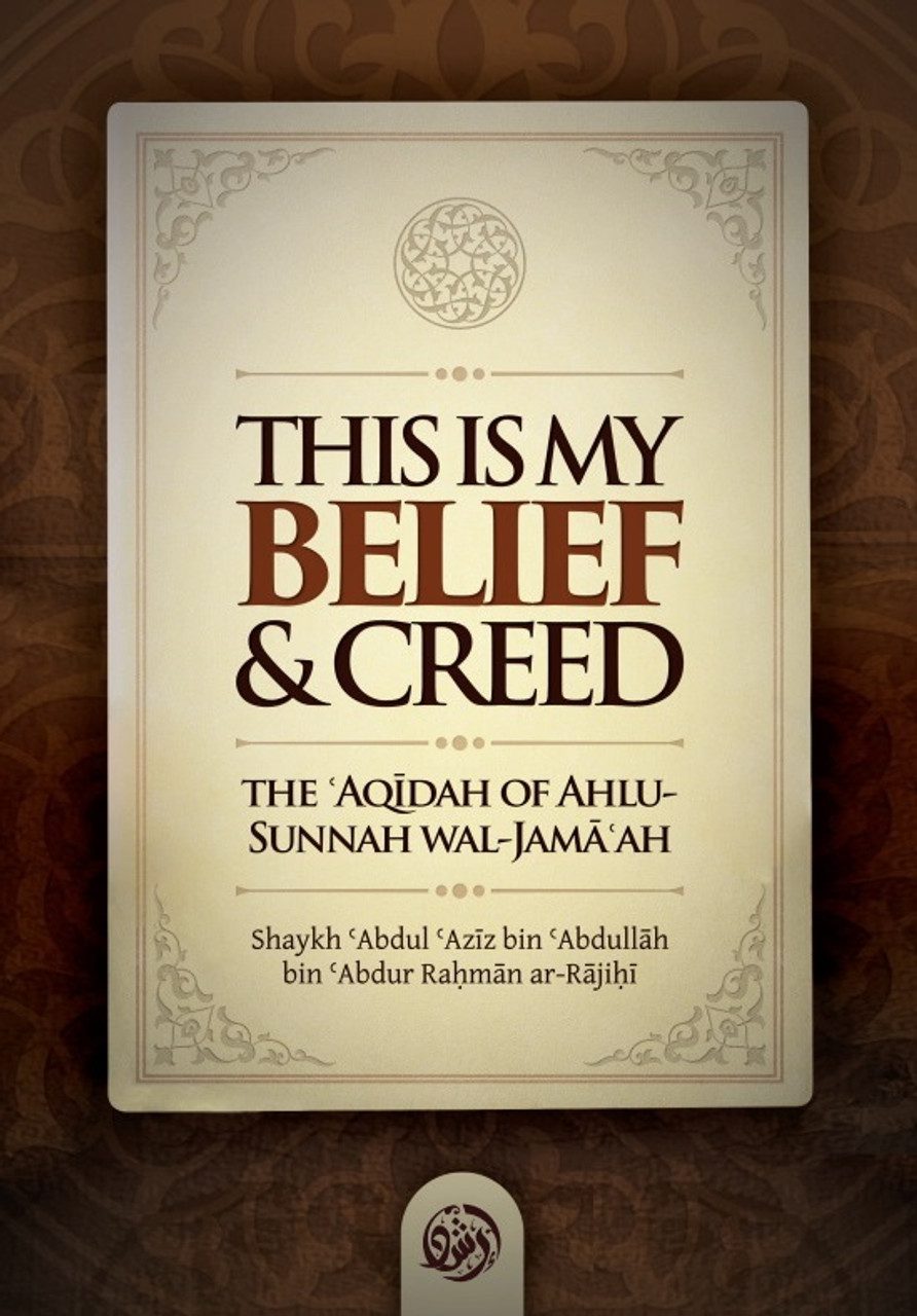 _9_This_is_my_belief__91673 This Is My Belief & Creed: The Aqidah of Ahlu-Sunnah Wal-Jama'ah - Bild 1