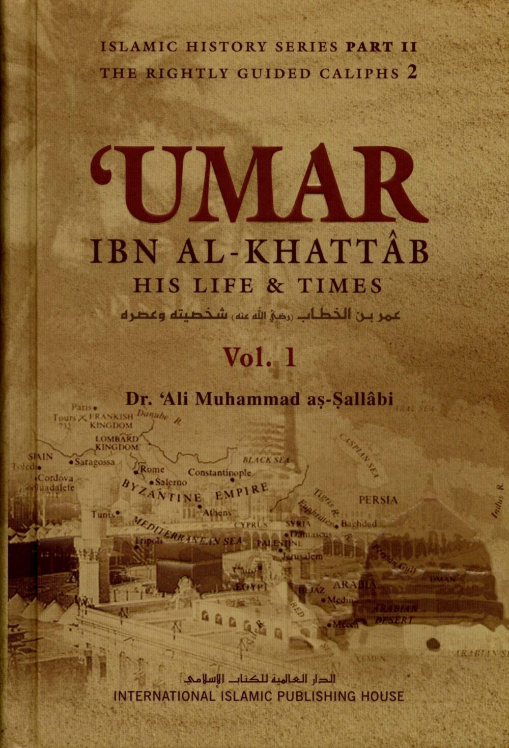 umar-ibn-khattab-001__72305.1581523989 Umar ibn al-Khattab: His Life and Times (2 Vols) - Bild 1